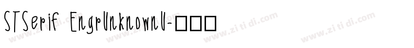 STSerif EngrUnknownU字体转换